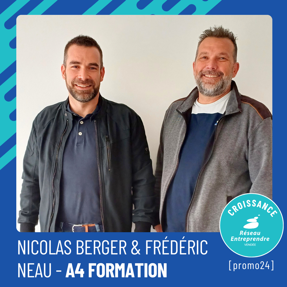 A4 FORMATION [BOOSTER] : Nicolas BERGER et Frédéric NEAU