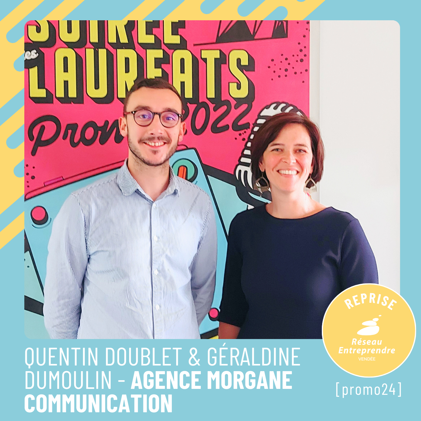 AGENCE MORGANE COMMUNICATION [Reprise] : Quentin DOUBLET et Géraldine DUMOULIN