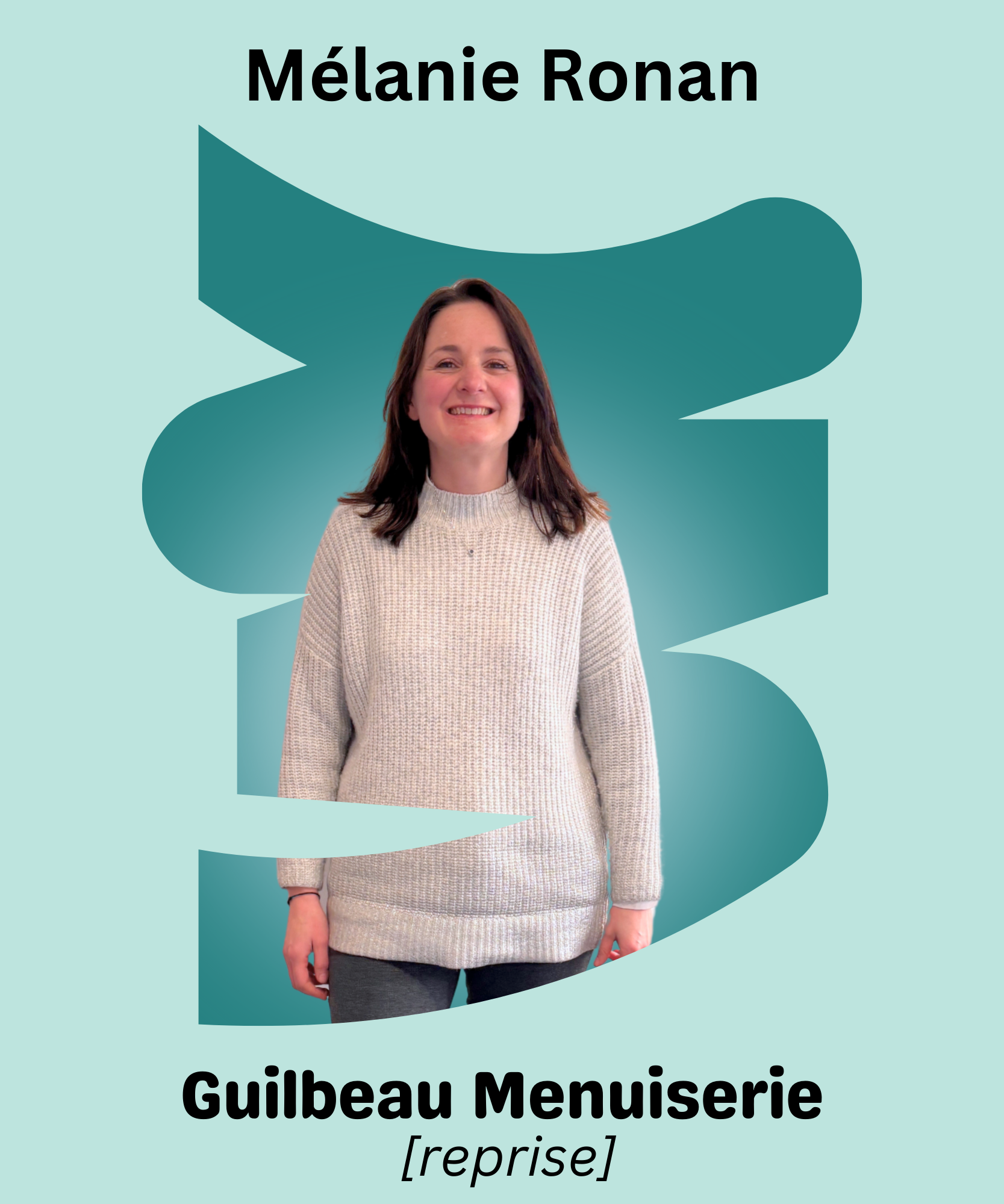 Menuiserie Guilbeau (reprise) : Mélanie Ronan